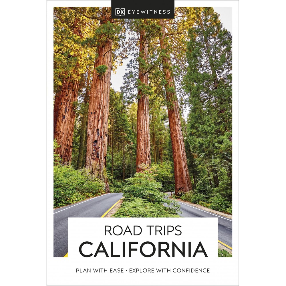 Road Trips California DK Eyewitness